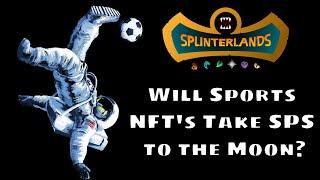 Splinterlands: Will Sports NFT's Take SPS to the Moon?