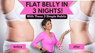 How To Get FLAT BELLY in 3 Nights With These 3 Nighttime Habits