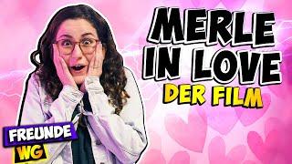 MERLE IN LOVE - Der Film! Liebeschaos in der Freunde WG