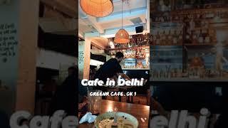 Best cafe in GK 1 Delhi for chilling out #shorts with cool ambiance and organic food #delhicafes