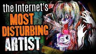 The Internets Darkest Artist