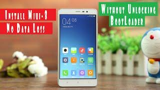 Redmi Note 3 - Install Miui 8 Global Rom ( Without Unlocking Bootloader or Data Loss)