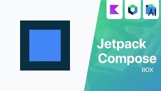 Box - Jetpack Compose
