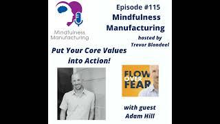 115 Put Your Core Values Into Action with Adam Hill