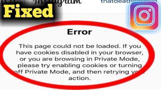 This Page Could Not Be Loaded Instagram Problem Solved