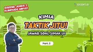 PEMBAHASAN SOAL ASLI SIMAK UI 2021 KIMIA | SIMAK UI 2022 | Part.2