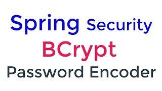 Spring Security | BCrypt Password Encoder part 5