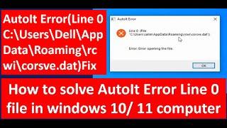 How to fix autoit error in windows10 || autoit error windows 10/11.