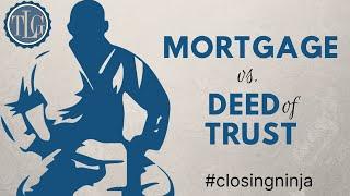 Mortgage vs Deed of Trust
