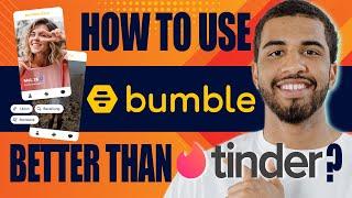 How to Use Bumble App (Tutorial for Beginners, 2024) | Better Than Tinder?