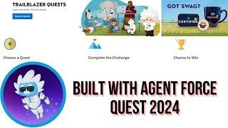 Salesforce Built With Agentforce Quest 2024 || Free Swags & Goodies || Register Now