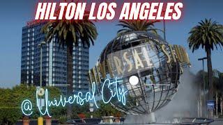 Universal Hilton @ Universal City | King Room Tour