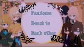 •Fandoms react to each other• gacha club reaction, LoZ, MLB, Genshin, Star Wars