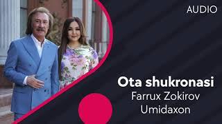 Umidaxon va Farrux Zokirov - Ota shukronasi (Official Music)