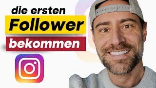 Die ersten 100 Follower auf Instagram - so gehts