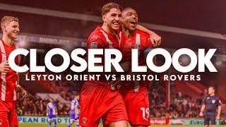 A Closer Look: Leyton Orient 3-0 Bristol Rovers