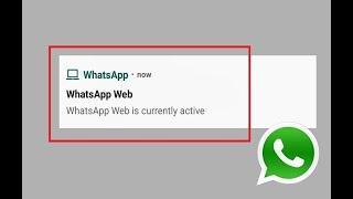 How to Hide or Remove Whatsapp Web Is Currently Active Notification
