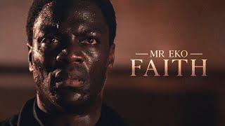 (Lost) Mr. Eko | Faith