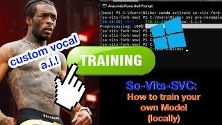 So-Vits-SVC: Local Training Tutorial (How to make your own model)