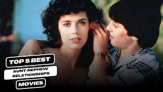 Top 5 Best Aunt Nephew Relationship Movies