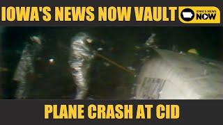 Plane Crash at the Eastern Iowa Airport | The Iowa's News Now Vault