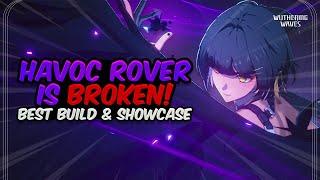 HOW ARE THEY FREE? Havoc Rover is INCREDIBLE! Full Build & Showcase | Wuthering Waves