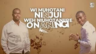 NIUHOTANIIRE - WANYOIKE JOE AND DK KARANJA LYRICS