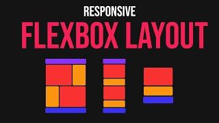 Create Responsive Flexbox Layout in 8 Minutes