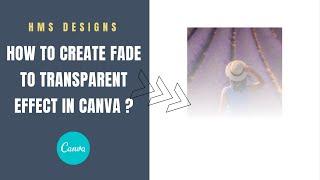 How to create fade to transparent effect in Canva ?