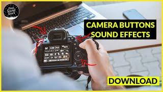 Camera Buttons Sound Effects