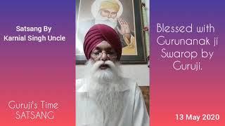 Satsang shared by Karnail Singh Uncle  | Guruji’s Time Sangat | Jai Guruji