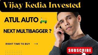 Atul Auto Stock Analysis Atul Auto Share latest news  Best stock to buy now Vijay Kedia invested