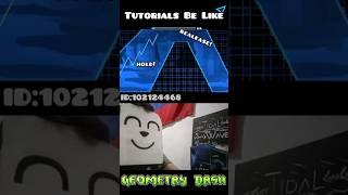 Geometry Dash: Tutorial Be Like #shorts #geomtrydash #gd