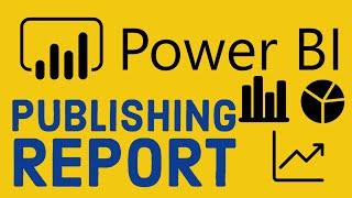 Power BI Tutorial for Beginners 18 - Publishing Report in Power BI service