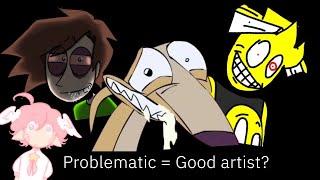 Does Problematic = Good Artist? || The Internets ignorance problem.