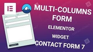 How to Create Multi Column Contact Form 7 using Elementor.