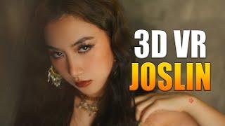 Joslin [3D VR]