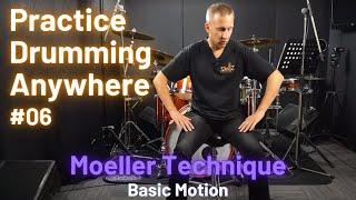 Practice Drumming Anywhere 06 - Moeller Technique - Basic Motion