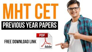How to Download MHT CET previous year papers with solutions : for FREE in PDF ( MHTCET 2021 Batch )