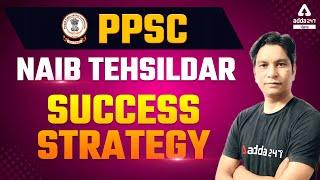 PPSC Naib Tehsildar Success Strategy | PPSC Full Detailed Information