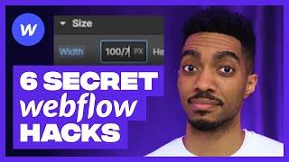 6 Secret Webflow Hacks To Help You Stand Out