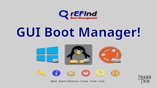 rEFInd Boot Manager - Convenient GUI For OS Multi-booting!