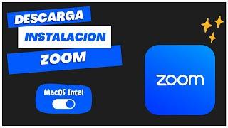 ¿Cómo descargar e instalar ZOOM en Mac OS?  Procesador Intel 