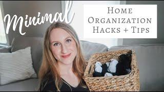 Minimal Home Organization Hacks and Tips