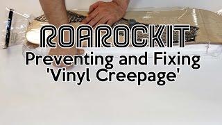 Preventing and Fixing  'Vinyl Creepage' // Roarockit Quick Tips