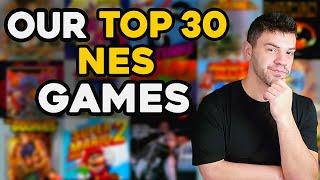 Our Top 30 Favorite NES Games | TOP 30 NES GAMES!!!