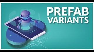 NEW Prefab Workflow - How to use Unity3D Prefab Variants