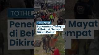 GEGER Penemuan 7 Mayat di Kali Bekasi Diduga Korban Tawuran, Sempat Dikira Gulungan Kasur