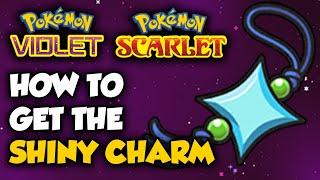 How To Get The SHINY CHARM In Pokemon Scarlet and Violet!