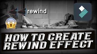 How to create a rewind effect in wondershare filmora